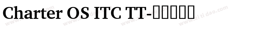 Charter OS ITC TT字体转换